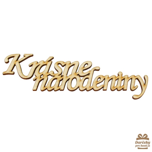 Drevený výsek KRÁSNE NARODENINY